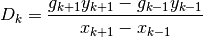 D_k = \frac{g_{k+1}y_{k+1} - g_{k-1}y_{k-1}}{x_{k+1} - x_{k-1}}